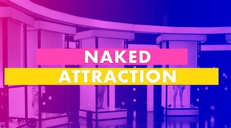 naked attraction show nsfw|Maxs Naked Attraction Comes With a Warning for。